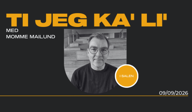 Ti jeg ka’ li’ med Momme Mailund
